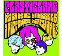 Plasticland - Make Yourself A Happening Machine