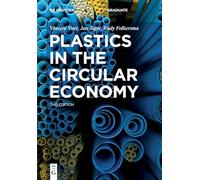 Plastics in the Circular Economy (De Gruyter Textbook)