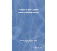 Plastics in the Oceans : Toward Sustainable Solutions