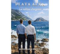 Plata alta. La collina d'argento