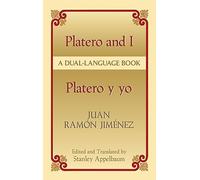 Platero and I/Platero y yo: A Dual-Language Book (Dover Dual Language Spanish)
