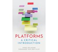 Platforms : A Critical Introduction