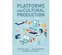 Platforms and Cultural Production