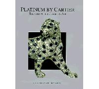Platinum by Cartier: Triumphs of the Jewelers' Art