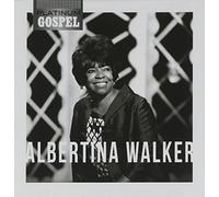 Platinum Gospel: Albertina Walker