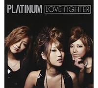 Platinum - Love Fighter