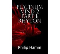 Platinum Mind 2 Part 1: Rhyton