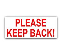 Platinum Place 1 x Please Keep Back!-Red onto White-Vehicle Learning New Driver Car Van School Sticker Sign Notice