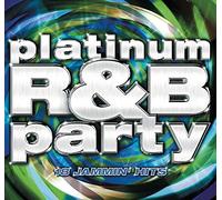 Platinum R&B Party by Various Artists