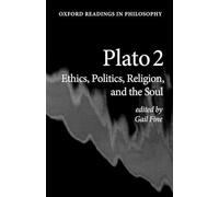 Plato: v.2: Ethics, Politics, Religion and the Soul (Ox - Paperback / softback N