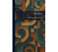Plato 5: Laches Protagoras Meno Euthydemus