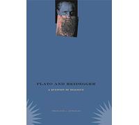 Plato and Heidegger: A Question of Dialogue