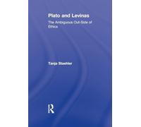 Plato and Levinas: The Ambiguous Out-Side of Ethics