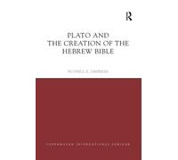 Plato and the Creation of the Hebrew Bible