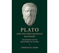 Plato and the Post-Socratic Dialogue: The Return to the Philosophy of Nature
