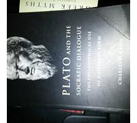 Plato and the Socratic Dialogue: The Philosophical Use of a Literary Form