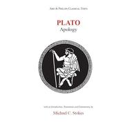 Plato: Apology of Socrates (Aris & Phillips Classical Texts)