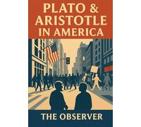 Plato & Aristotle in America