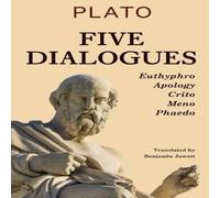 Plato Five Dialogues: Euthyphro, Apology, Crito, Meno, Phaedo Book Plato Multicolor
