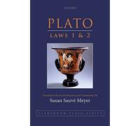 Plato: Laws 1 and 2 (Clarendon Plato Series)