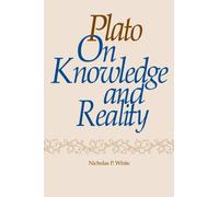 Plato on Knowledge and Reality