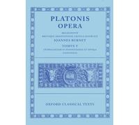 Plato Opera Vol. V (Minos, Leges; Ep., Epp., Deff., Spuria)