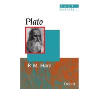 Plato (Past Masters): Written by R. M. Hare, 1982 Edition, (Reprint) Publisher: Oxford Paperbacks [Paperback]