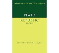 Plato: Republic Book I: 1 (Cambridge Greek and Latin Classics)