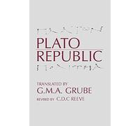Plato: Republic by Plato, G. M. A. Grube, C. D. C. Reeve (1992) Paperback