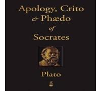 Plato The Apology, Crito & Phaedo of Socrates Paperback Book Plato Multicolor