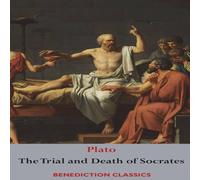 Plato The Trial & Death of Socrates : Euthyphro, The Apology of Plato Multicolor