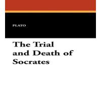 Plato The Trial & Death of Socrates Paperback Book Plato Multicolor