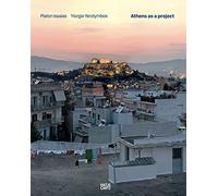 Platon Issaias / Yiorgis Yerolymbos. Athens as a Project