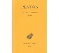 Platon, Oeuvres Completes: Tome IV, 1re Partie: Phedon: 293 (Collection Des Universites De France)