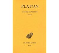 Platon, Oeuvres Completes: Tome IX, 2e Partie: Philebe: 96 (Collection Des Universites De France Serie Grecque)
