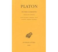Platon, Oeuvres Completes: Tome XIII, 2e Partie: Dialogues Suspects (Second Alcibiade - Hipparque - Minos - Les Rivaux - Theages - Clitophon): 57 (Collection Des Universites De France Serie Grecque)