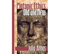 Platonic Ethics, Old and New: Forging Russia's Empire in the South Caucasus: 57 (Cornell Studies in Classical Philology)