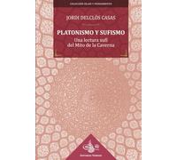 Platonismo y sufismo: Una lectura sufí del Mito de la Caverna