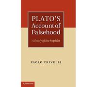 Plato's Account of Falsehood: A Study of the Sophist