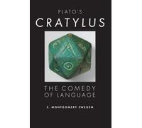 Plato's Cratylus: The Comedy of Language (Studies in Continental Thought)