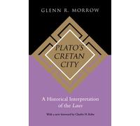 Plato's Cretan City : A Historical Interpretation of the Laws