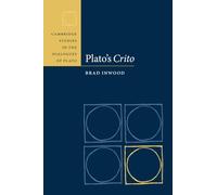 Plato's Crito (Cambridge Studies in the Dialogues of Plato)