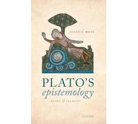 Plato's Epistemology: Being and Seeming