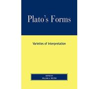Plato's Forms: Varieties of Interpretation