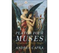 Plato's Four Muses: The Phaedrus and the Poetics of Philosophy (Hellenic Studies Series): 67