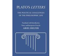 Plato's "Letters": The Political Challenges of the Philosophic Life (Agora Editions)