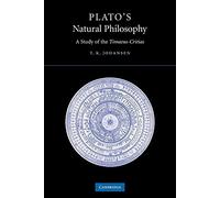 Plato's Natural Philosophy – A Study of the Timaeus-Critias – Cambridge University Press