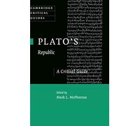 Plato – 'Republic': A Critical Guide – Cambridge Critical Guides