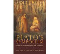 Plato's Symposium: Issues in Interpretation and Reception: 22 (Hellenic Studies Series)