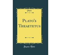 Plato's Theaetetus (Classic Reprint)